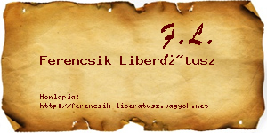 Ferencsik Liberátusz névjegykártya